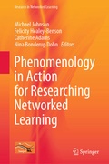 Cover: Phenomenology in Action for Researching Networked Learning - Springer