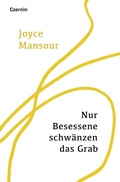 Cover: Nur Besessene schw&auml;nzen das Grab - Czernin