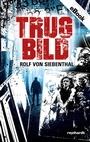Cover: Trugbild - Reinhardt, Friedrich
