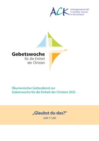 Abbildung von: "Glaubst du das?" Joh 11,26 - Butzon & Bercker