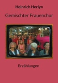 Cover: Gemischter Frauenchor - BoD - Books on Demand