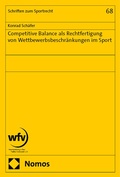 Bild: Competitive Balance als Rechtfertigung von Wettbewerbsbeschr&auml;nkungen im Sport - Nomos