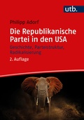 Cover: Die Republikanische Partei in den USA - UTB
