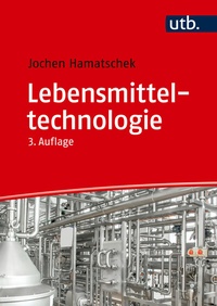 Abbildung von: Lebensmitteltechnologie - UTB