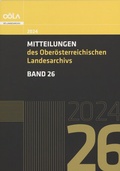 Cover: Mitteilungen des ober&ouml;sterreichischen Landesarchivs / Mitteilungen des Ober&ouml;sterreichischen Landesarchivs, Band 26 - Ober&ouml;sterreichisches Landesarchiv