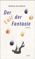 Cover: Der Fall der Fantasie - edition keiper