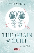 Cover: The Grain of Guilt - Klinikum St. Nikolaus - Nova MD