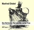 Cover: Das Hortschie-Tier und die Lurex-Frau - edition lex liszt 12