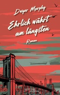 Cover: Ehrlich w&auml;hrt am l&auml;ngsten - Septime Verlag