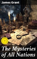 Cover: The Mysteries of All Nations - Good Press