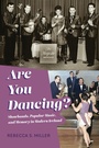 Cover: Are You Dancing? - Indiana University Press