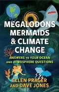 Cover: Megalodons, Mermaids, and Climate Change - Columbia University Press