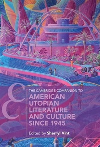Abbildung von: The Cambridge Companion to American Utopian Literature and Culture since 1945 - Cambridge University Press