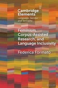 Cover: Feminism, Corpus-assisted Research and Language Inclusivity - Cambridge University Press