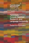 Cover: Feminism, Corpus-assisted Research and Language Inclusivity - Cambridge University Press