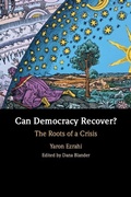 Cover: Can Democracy Recover? - Cambridge University Press