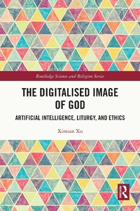 Abbildung von: The Digitalised Image of God - Routledge