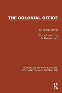 Enlarge image Cover: The Colonial Office - Routledge
