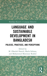 Enlarge image Cover: Language and Sustainable Development in Bangladesh - Routledge