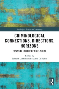 Abbildung von: Criminological Connections, Directions, Horizons - Routledge