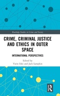 Bild: Crime, Criminal Justice and Ethics in Outer Space - Routledge
