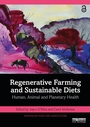 Cover: Regenerative Farming and Sustainable Diets - Routledge