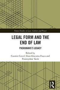 Abbildung von: Legal Form and the End of Law - Routledge