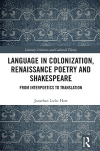 Enlarge image Cover: Language in Colonization, Renaissance Poetry and Shakespeare - Routledge