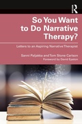 Cover: So You Want to Do Narrative Therapy? - Routledge