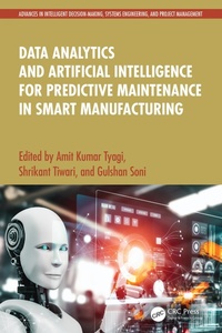 Abbildung von: Data Analytics and Artificial Intelligence for Predictive Maintenance in Smart Manufacturing - CRC Press