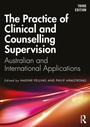 Cover: The Practice of Clinical and Counselling Supervision - Routledge