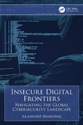 Cover: Insecure Digital Frontiers - CRC Press