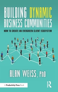 Enlarge image Cover: Building Dynamic Business Communities - Productivity Press