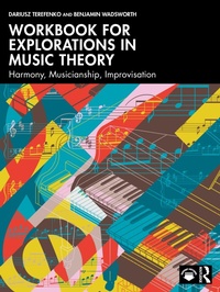 Abbildung von: Workbook for Explorations in Music Theory - Routledge