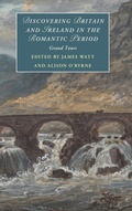 Cover: Discovering Britain and Ireland in the Romantic Period - Cambridge University Press