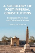 Cover: A Sociology of Post-Imperial Constitutions - Cambridge University Press