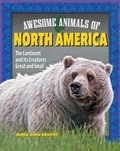 Cover: Awesome Animals of North America - Curious Fox Books