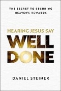 Cover: Hearing Jesus Say Well Done - Forefront Books