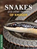 Cover: Snakes and other reptiles of Kruger - Struik Nature
