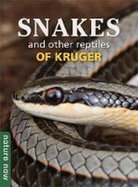 Abbildung von: Snakes and other reptiles of Kruger - Struik Nature