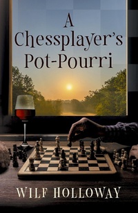 Abbildung von: A Chessplayer's Pot-Pourri - ebookpartnership.com