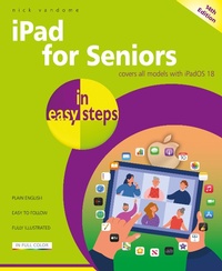 Abbildung von: iPad for Seniors in easy steps - In Easy Steps Limited