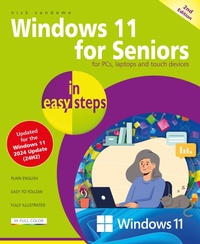 Abbildung von: Windows 11 for Seniors in easy steps - In Easy Steps Limited