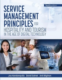 Enlarge image Cover: Service Management Principles for Hospitality & Tourism in the Age of Digital Technology - Goodfellow Publishers Limited