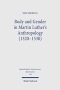 Cover: Body and Gender in Martin Luther's Anthropology (1520-1530) - Mohr Siebeck