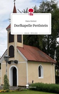 Cover: Dorfkapelle Pertlstein. Life is a Story - story.one - story.one publishing