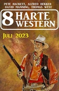Cover: 8 Harte Western Juli 2023 - Alfredbooks