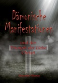Cover: D&auml;monische Manifestationen - BoD - Books on Demand