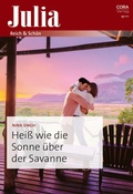 Cover: Hei&szlig; wie die Sonne &uuml;ber der Savanne - CORA Verlag