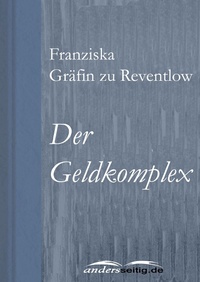 Enlarge image Cover: Der Geldkomplex - andersseitig.de